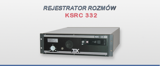 Nagrywanie rozmów - KSRC 332